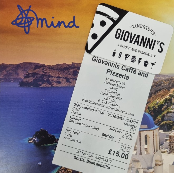 Raffle prize from Giovanni's in aid of Mind Cambridge's Time To Talk event 2026 - a voucher for pizza worth £15 - the lucky number is 333 - try your luck in the shop. When it's gone, it's gone...